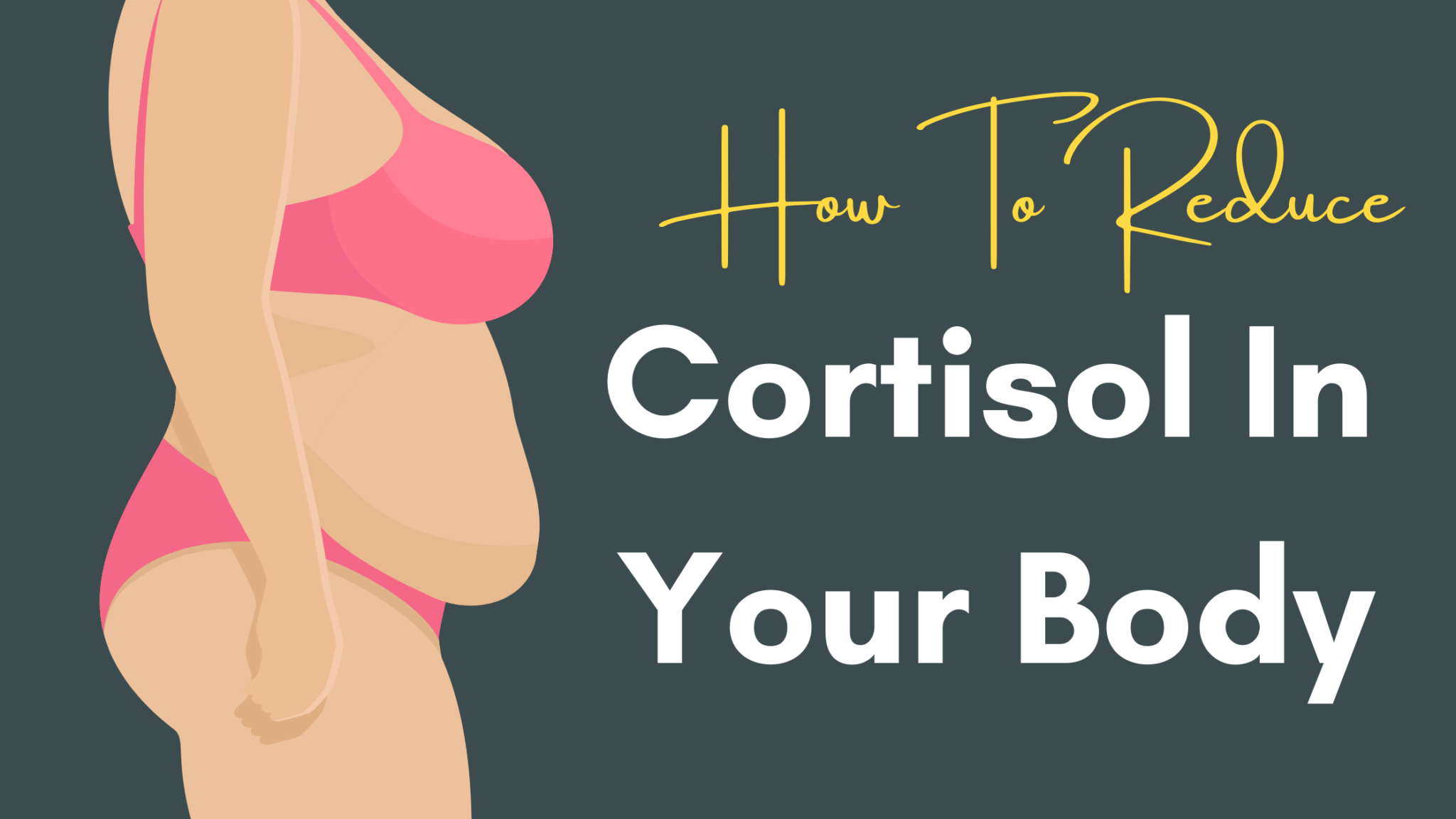 How to Reduce Cortisol Levels in Your Body