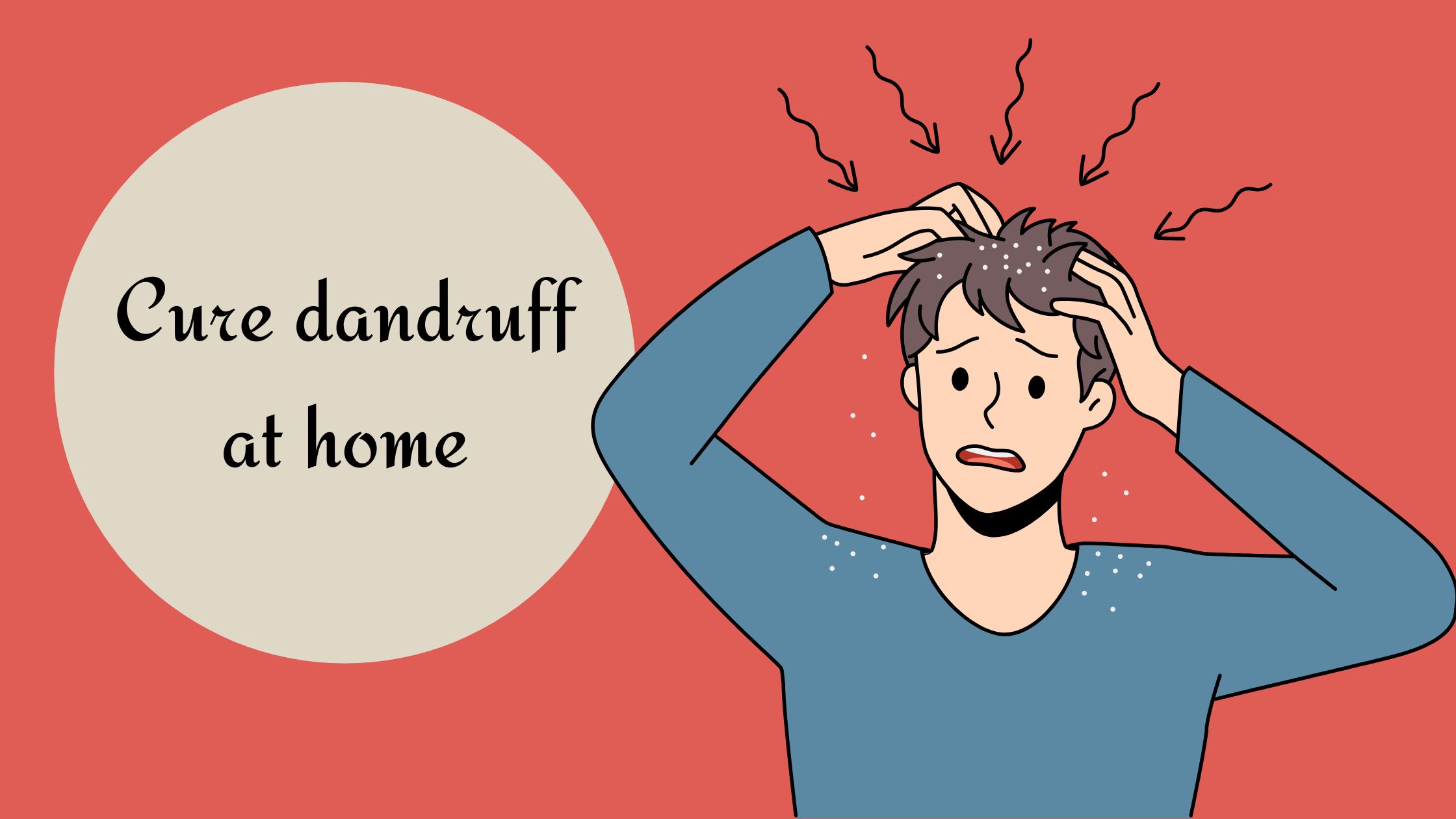 How to Treat Dandruff Yourself